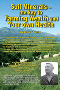Soil Minerals: The key to Farming Wealth and Your own Health - Paperback