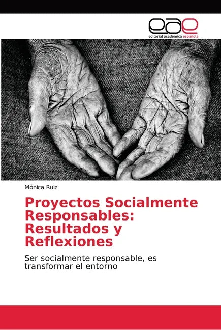Proyectos Socialmente Responsables: Resultados y Reflexiones - Paperback