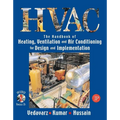 The Handbook of Heating, Ventilation and Air Conditioning (HVAC) for Design and Implementation - Paperback