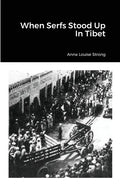 When Serfs Stood Up In Tibet - Paperback