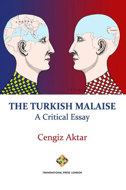 The Turkish Malaise - A Critical Essay - Paperback