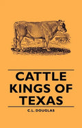 Cattle Kings of Texas - Paperback