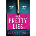 Her Pretty Lies: An absolutely gripping psychological thriller - Paperback