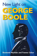 New Light on George Boole - Hardcover