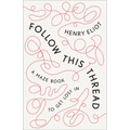 Follow This Thread: A Maze Book to Get Lost in - Hardcover