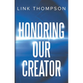 Honoring Our Creator - Paperback