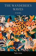 The Wanderer's Waves - Paperback
