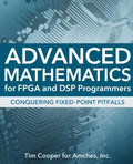 Advanced Mathematics for FPGA and DSP Programmers - Paperback