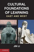 Cultural Foundations of Learning: East and West - Paperback