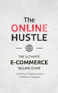 The Online Hustle: The Ultimate E-Commerce Selling Guide - Hardcover