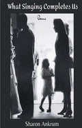 What Singing Completes Us - Paperback