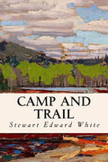Camp and Trail - Paperback