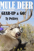 Mule Deer & Other Adventures - Paperback