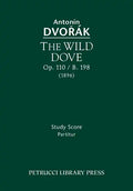 The Wild Dove, Op.110 / B.198: Study Score - Paperback