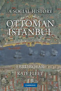 A Social History of Ottoman Istanbul - Paperback
