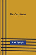 The Grey Monk - Paperback