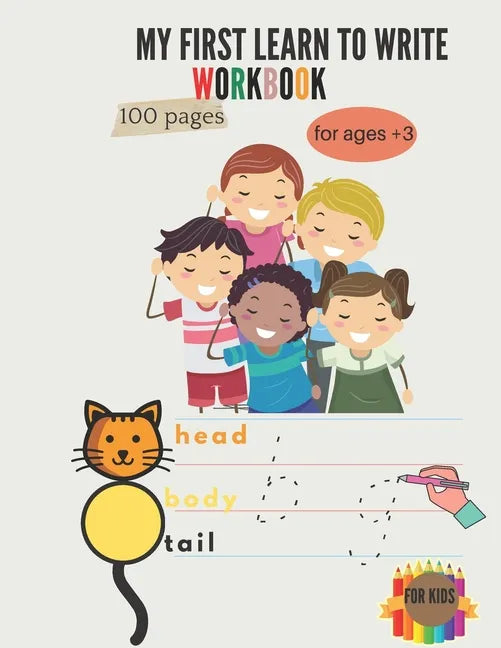 My first to learn write workbook: Alphabet Handwriting Practice workbook for kids: Preschool writing Workbook with Sight words for Pre K, Kindergarten - Paperback