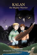 Kalan the Mighty Warrior: Book One - Paperback