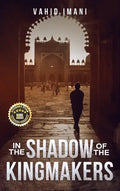 In the Shadow of the Kingmakers - Hardcover