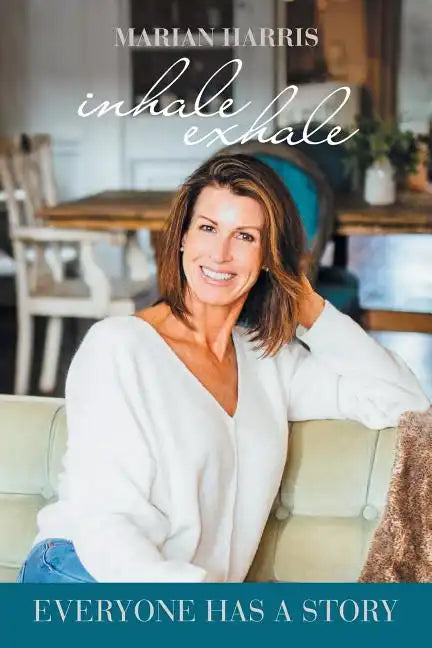 Inhale Exhale: Everyone Has a Story - Paperback