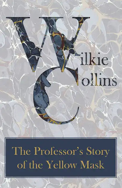 The Professor's Story of the Yellow Mask - Paperback