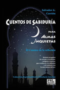 CUENTOS DE SABIDURÍA para Almas Inquietas: El Camino de la reflexión - Paperback
