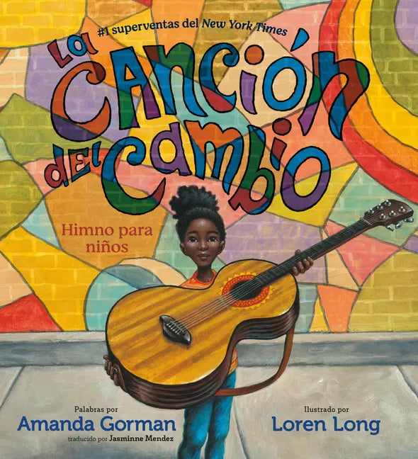La Canción del Cambio: Himno Para Niños - Hardcover