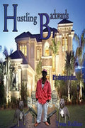 Hustling Backwards: It's always rules... - Paperback