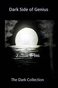 Dark Side of Genius: The Dark Collection - Paperback