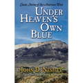 Under Heaven's Own Blue: Classic Stories of the American West - Library Binding