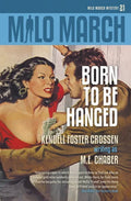 Milo March #21: Born to Be Hanged - Paperback