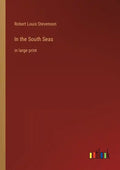 In the South Seas: in large print - Paperback