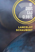 Of Gods and Globes II: A Cosmic Anthology - Hardcover