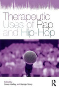 Therapeutic Uses of Rap and Hip-Hop - Paperback