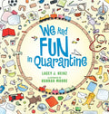 We Had Fun in Quarantine - Hardcover