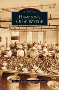 Hampton's Olde Wythe - Hardcover