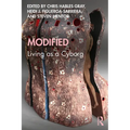 Modified: Living as a Cyborg - Paperback