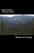 Hunting The Rains - Paperback