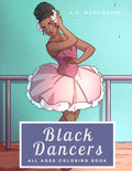 Black Dancers: All Ages Coloring Book - Paperback