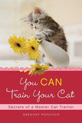 You CAN Train Your Cat - Paperback