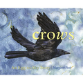 Crows: An Egg-To-Sky Story - Hardcover