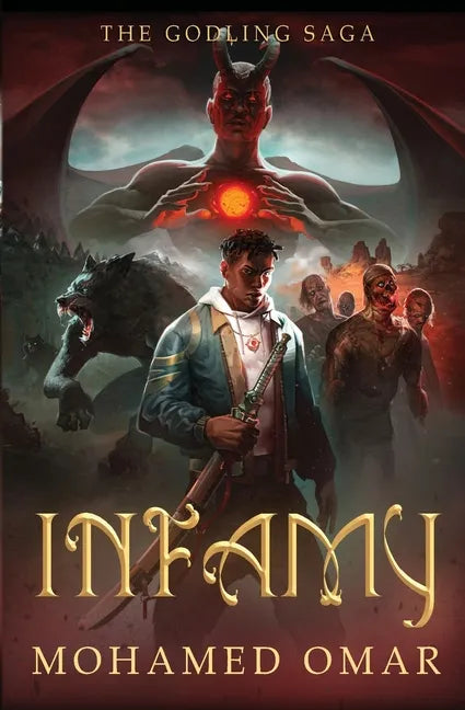 Infamy: The Godling Saga - Paperback