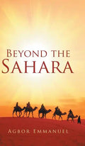 Beyond the Sahara - Hardcover