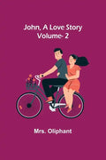 John, A Love Story; vol. 2 - Paperback