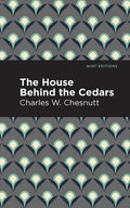 The House Behind the Cedars - Paperback