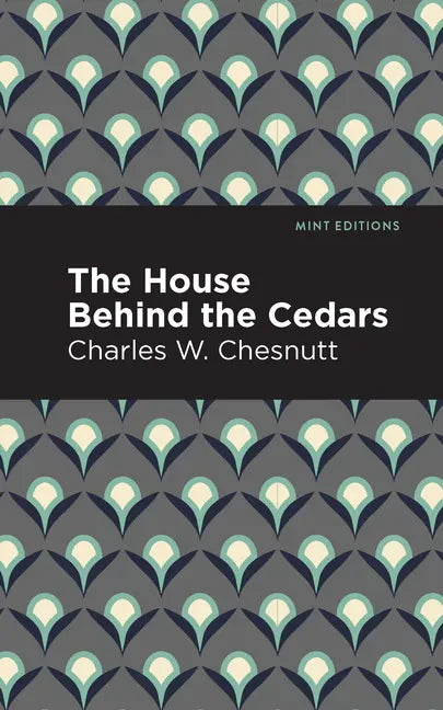 The House Behind the Cedars - Paperback
