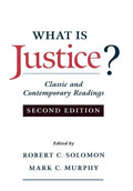 What Is Justice?: Classic and Contemporary Readings - Paperback