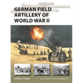 German Field Artillery of World War II - Paperback