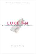 Nbbc, Luke 9-24: A Commentary in the Wesleyan Tradition - Paperback