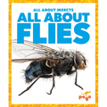 All about Flies - Library Binding